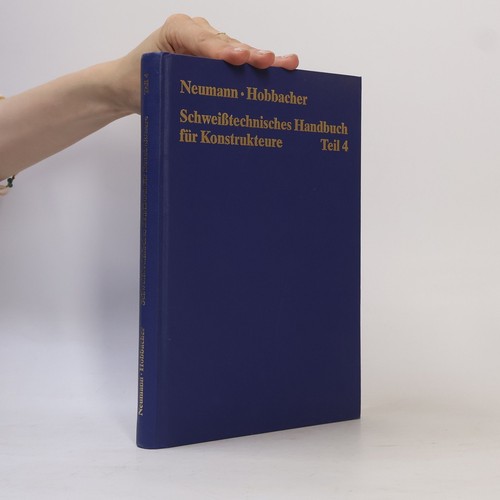 Schweißtechnisches handbuch - schweißtechnisches,