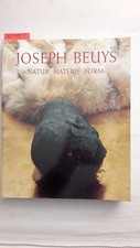 Joseph Beuys : Natur, Materie, Form ; [anlässlich der Ausstellung "Joseph Beuys 