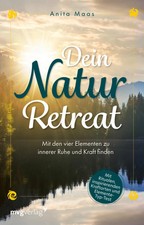 Dein natur retreat - dein, anita
