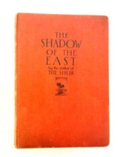 The Shadow of the East (E. M