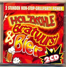 HOLZKOHLE, BRATWURST & BIER ... 2h Grillparty POWER - DOPPEL CD