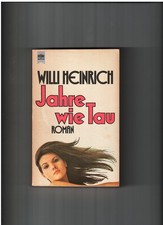 Jahre wie Tau  Willi Heinrich