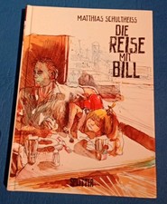 Die Reise mit Bill von Matthias Schultheiss , Splitter Comic
