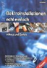 Elektroinstallationen echt einfach in Haus und Gart... | Buch | Zustand sehr gut