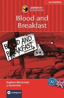 Blood and breakfast compact - and,