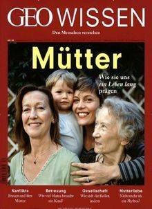 Geo wissen 2013 mütter - 52/2013,