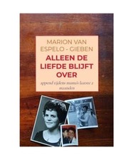 ALLEEN DE LIEFDE BLIJFT OVER