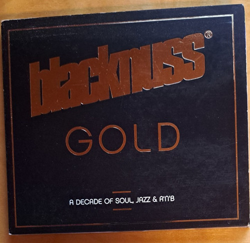 Blacknuss gold a decade - blacknuss:,