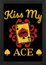Kiss My Ace Poker Design