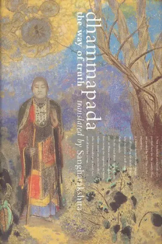 Dhammapada the way of - dhammapada,