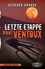 Letzte Etappe Mont Ventoux: Rennrad-Krimi von Drokur, Ge... | Buch | Zustand gut