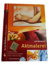 Martin Thomas Acryl Malkurs Aktmalerei Aufbaukurs Hobbybuch mit DVD