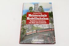 Eisenbahnbuch "Meisterschule Modellbahnbau" Bernhard Stein Augustus Verlag