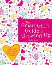 The Smart Girls Guide to Growing Up von Ganeri, Anita | Buch | Zustand sehr gut