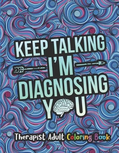 Therapist adult coloring book - therapist,
