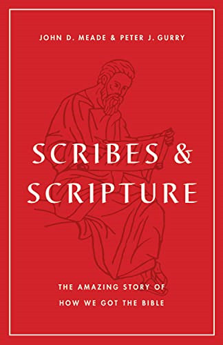 Scribes and scripture - scripture:, the
