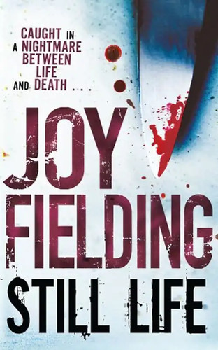 Still life joy fielding - still,