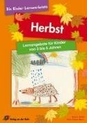 Die Kinder-Lernwerkstatt. Herbst: Lernangebote für ... | Buch | Zustand sehr gut