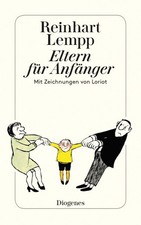 Eltern für Anfänger: Mit