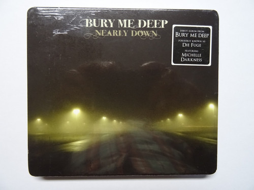 Bury deep nearly down - nearly, cd