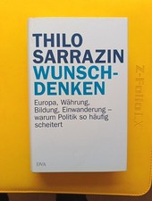 Thilo Sarrazin - Wunschdenken