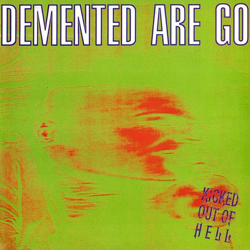 Demented are kicked out - kicked,