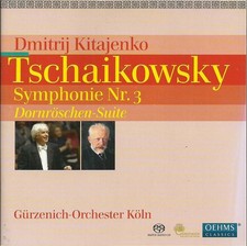 SACD: Pjotr I. Tchaikovsky Sinfonie 3, Dornröschen, Dmitrij Kitajenko, Gürzenich