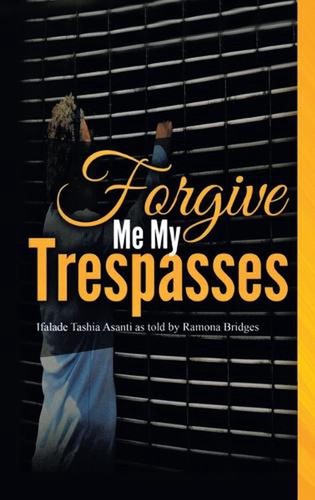 Forgive trespasses - me,