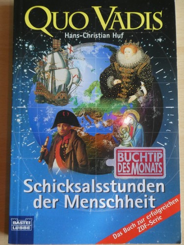 Quo vadis schcksalsstunden - quo,
