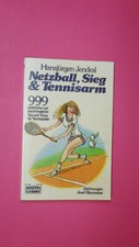 137705 Hansjürgen Jendral NETZBALL, SIEG & UND TENNISARM 999 prakt. u.