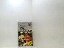 E?bare Pilze und ihre giftigen