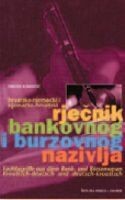 HRVATSKO-NJEMAČKI I NJEMAČKO HRVATSKI RJEČNIK BANKOVNOG ... | Buch | Zustand gut