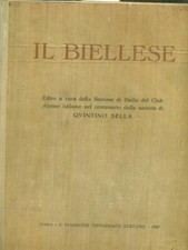 IL BIELLESE ERSTE AUSGABE AA.VV. F. VIASSONE TYPOGRAF VERLAG 1927 \