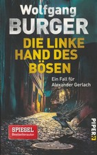 Wolgang Burger - Die linke Hand des Bösen - Ein Fall für Alexander Gerlach