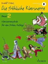 Die fröhliche Klarinette Klarinettenschule für den frühen Anfang (Überarbeite...