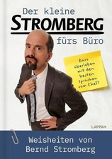 Der kleine Stromberg fürs Büro Weisheiten von Bernd Stromberg