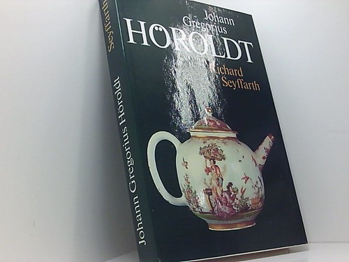 Johann gregorius höroldt vom - johann, höroldt.