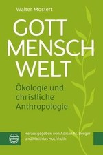 Gott – Mensch – Welt