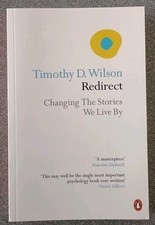 Redirect: Changing the Stories We L..., Wilson, Timothy