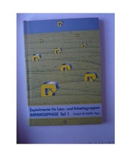 Anfangsphase: Experimente für