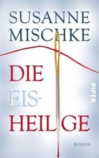 Die Eisheilige: Roman von