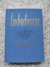 Buch Hochgebornere von Henny Koch geschätzt ca 1920/1930 vier Erzählungen