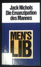 Men's lib : d. Emanzipation d. Mannes. Nichols, Jack: