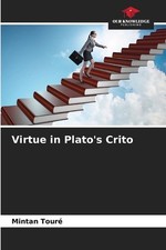 Virtue in Plato's Crito by Mintan Tour? Paperback Book