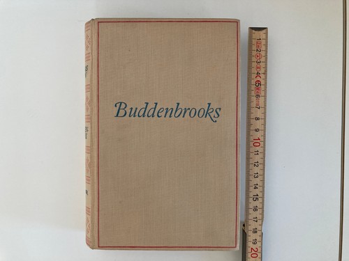 Thomas mann buddenbrooks - thomas, –