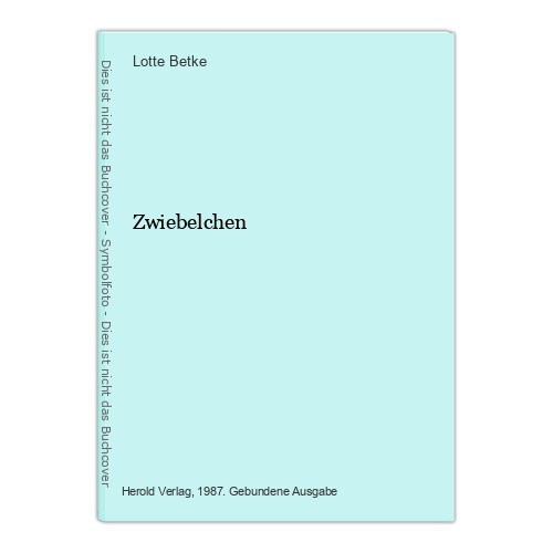 Zwiebelchen lotte betke - zwiebelchen, betke: