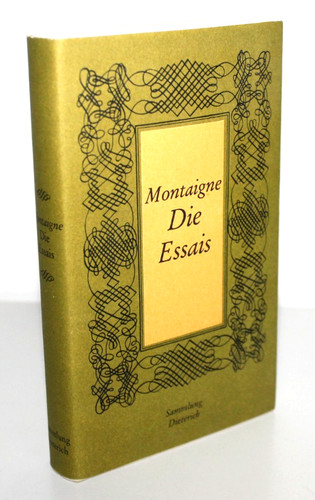 Montaigne die essais - montaigne:,
