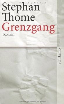 Grenzgang von thome stephan - von, thome,