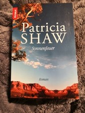 Sonnenfeuer von Patricia Shaw 