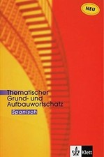 Thematischer Grund- und Aufbauwortschatz Spanisch: Über ... | Buch | Zustand gut